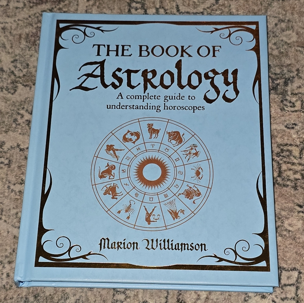 "The Book of Astrology - A complete guide to understanding horoscopes"
